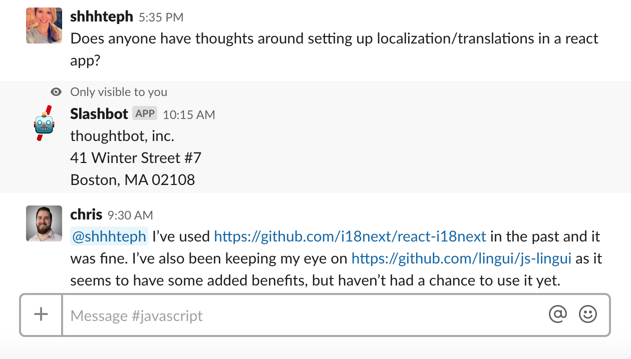 A private slashbot reply appearing in between posts in an active conversation
about internationalization resources for React.