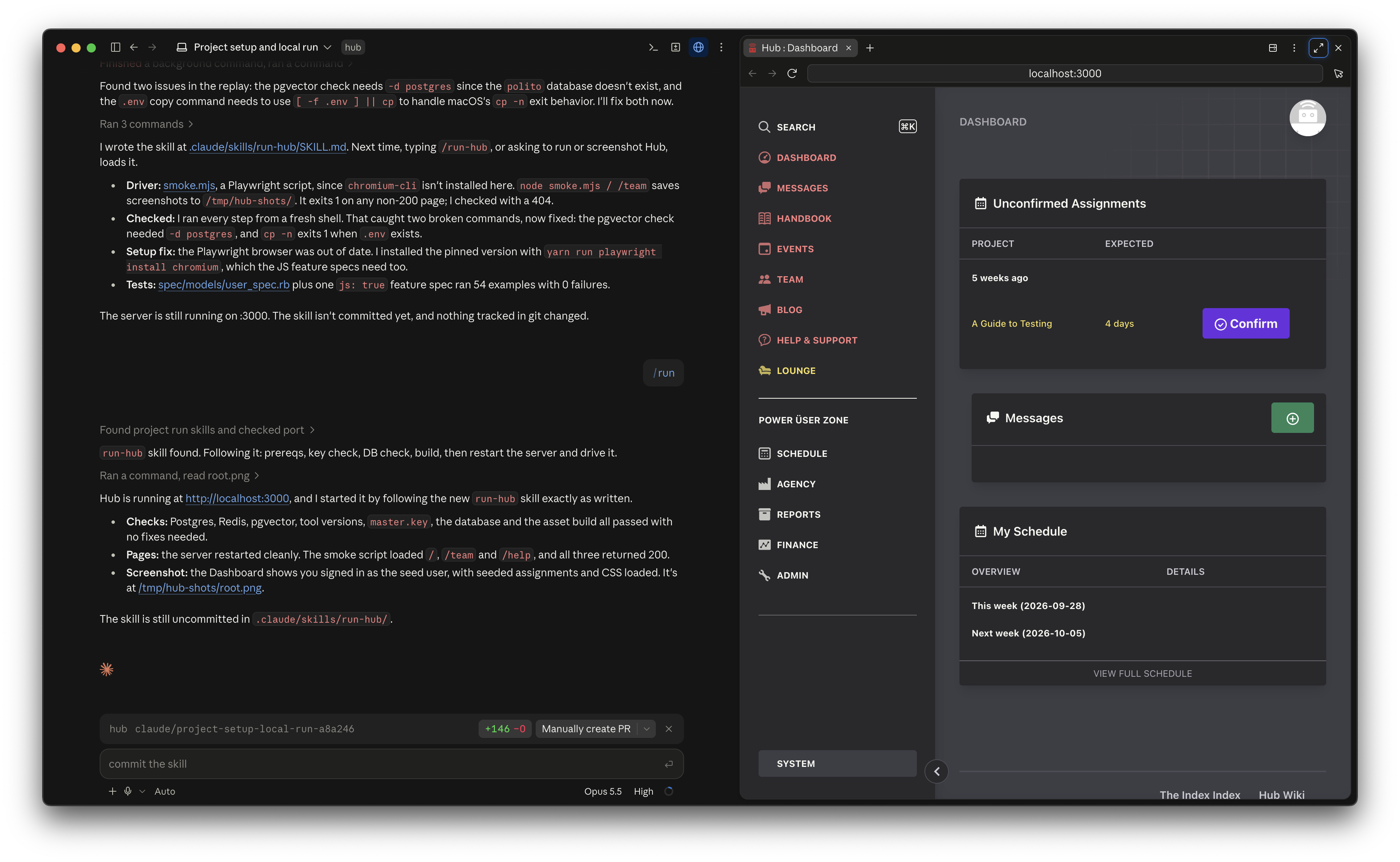 Claude Code session reporting Hub is running via the new /run-hub skill, next to the Hub dashboard open at localhost:3000